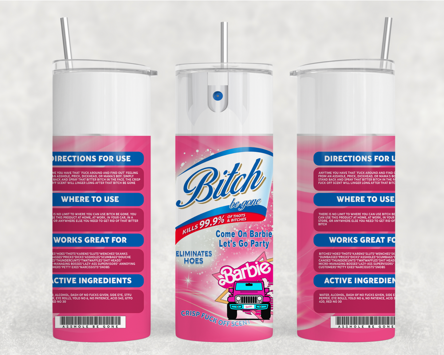 Barbie Jeep Bit*ch Be Gone Tumbler Wrap