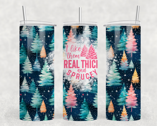 I Like Them Real Thick Tumbler Wrap