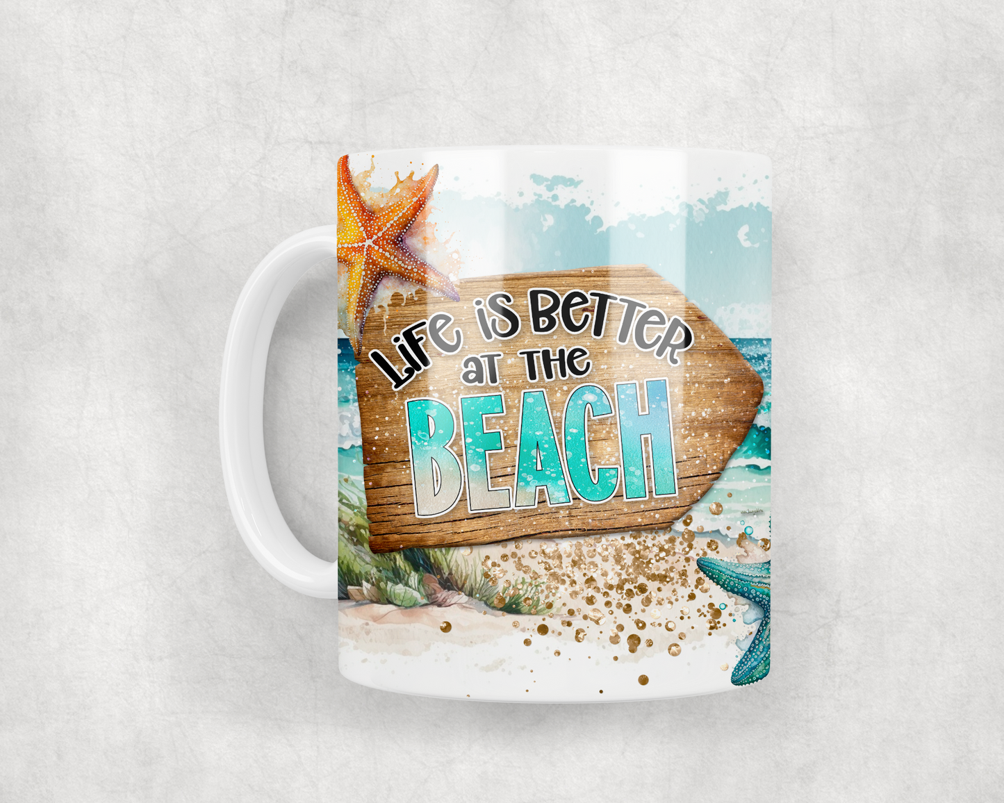 Life Is Better At The Beach Mug Wrap