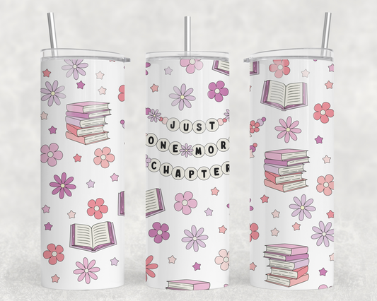 Bookish Girly Just One More Chapter Sublimation Tumbler Wrap