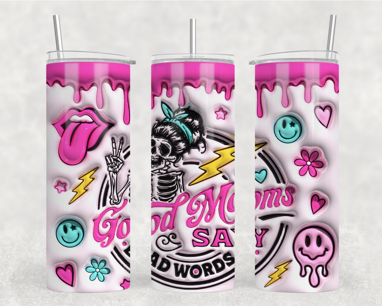 Good Moms Say Bad Words Sublimation Tumbler Wrap