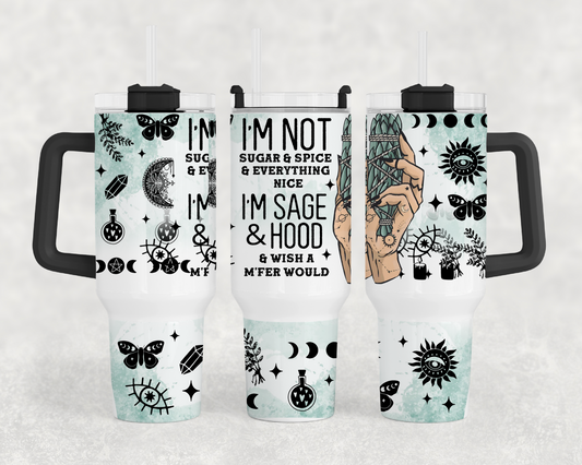 Im Sage And Hood, Wish A Mf Would 40oz Tumbler Wrap