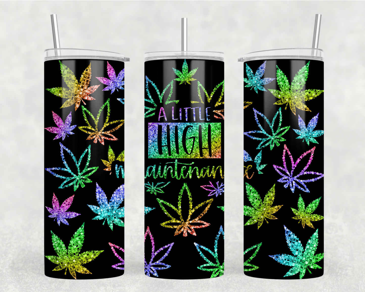 High Maintenance Tumbler Wrap