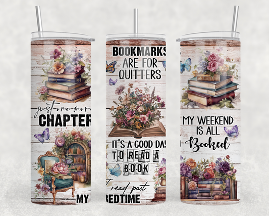 Bookmarks Are For Quitters Sublimation Tumbler Wrap