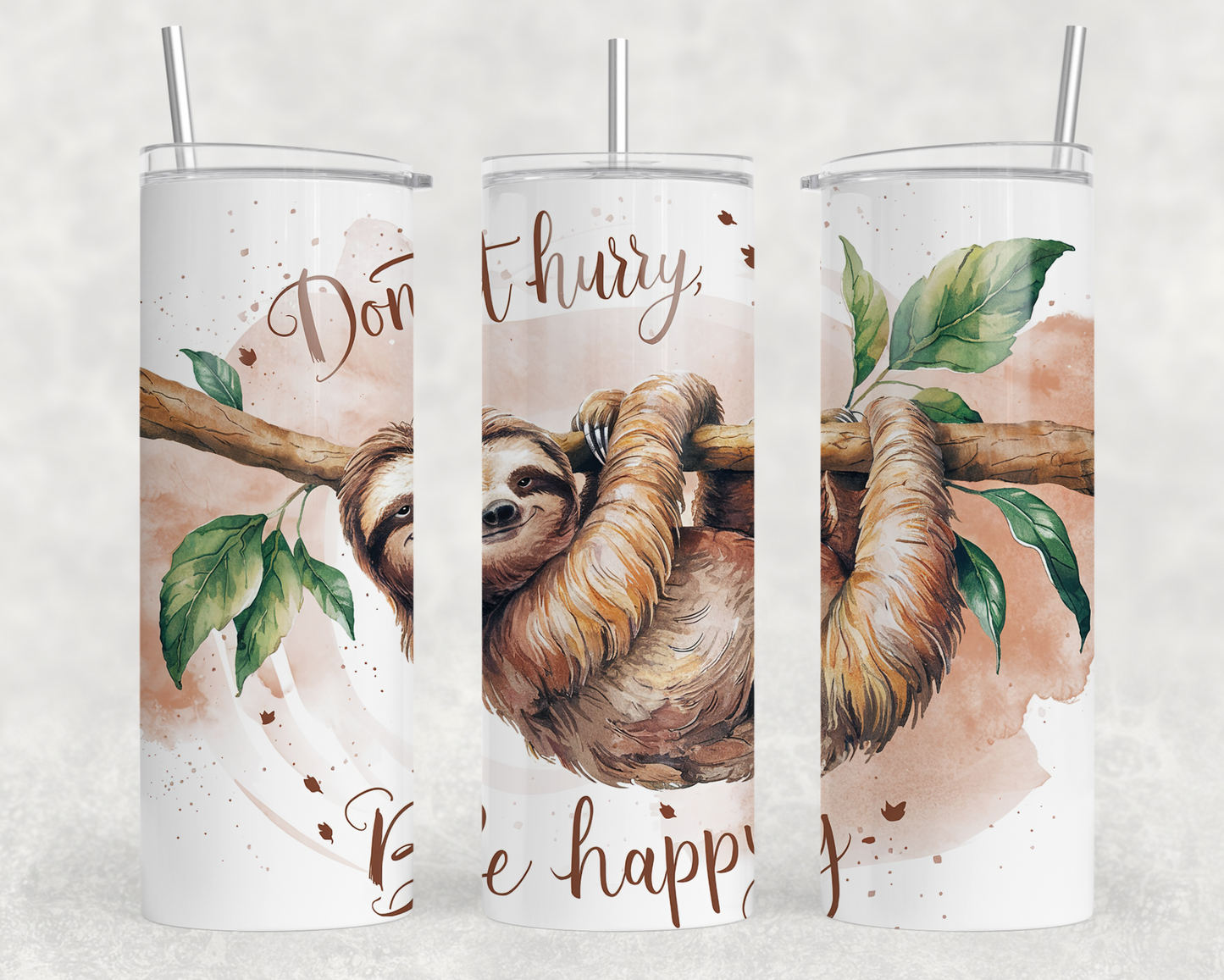 Don’t Hurry Be Happy Sublimation Tumbler Wrap