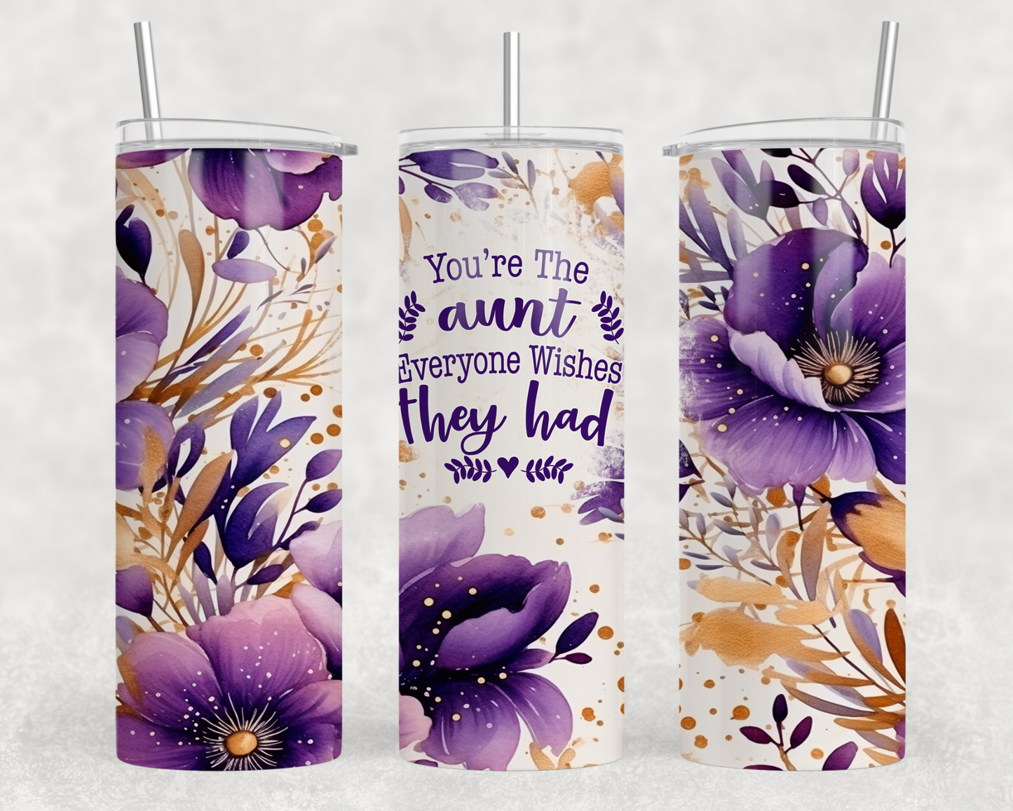 Your The Aunt Everyone Wishes They Had Sublimation Tumbler Wrap