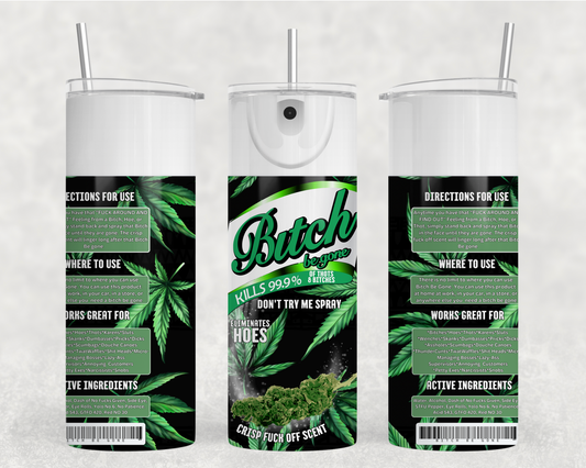 Cannabis Bish Be Gone Tumbler Wrap