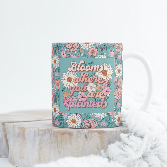 Bloom Where You Are Planted Mug Wrap
