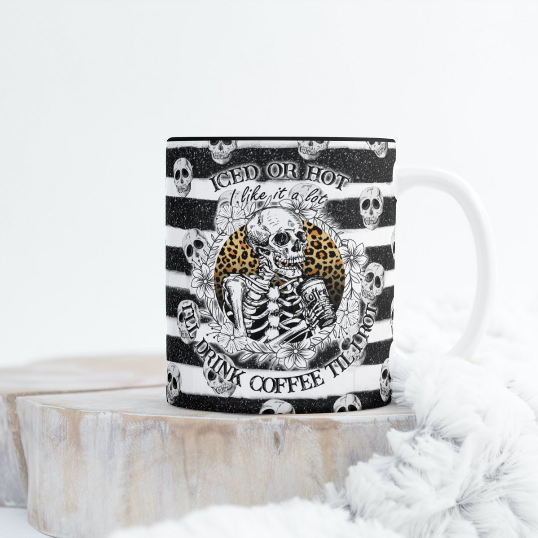 Drink Coffee Til I Rot Mug Wrap