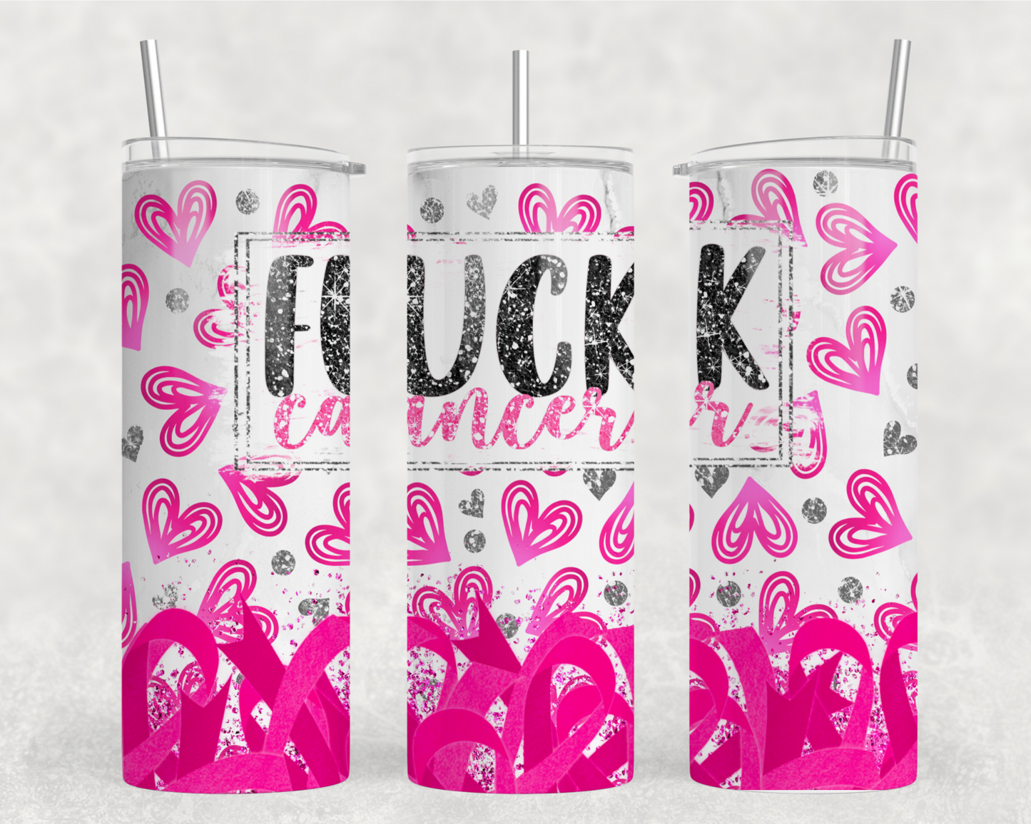 Fu*k Cancer Tumbler Wrap