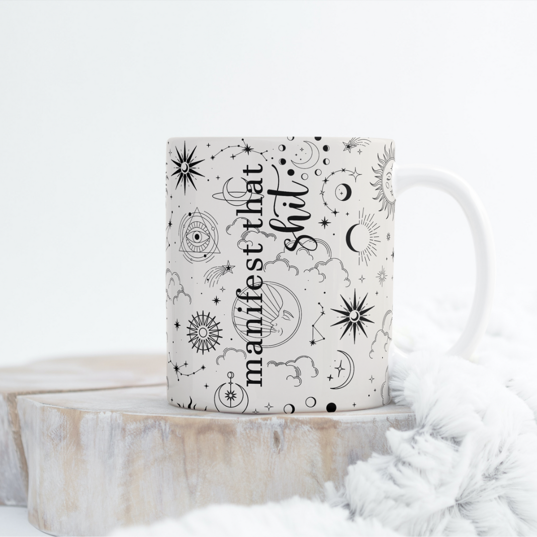 Manifest That Sh*t Mug Wrap